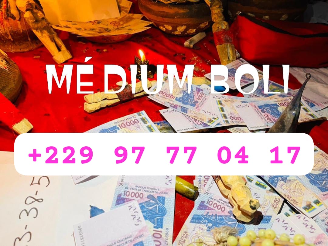 LE PLUS GRAND ET PUISSANT MAITRE MARABOUT VOYANT DU MONDE BOLI