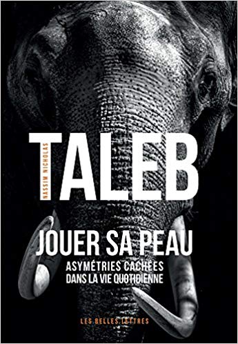 livre jouer sa peau de Taleb